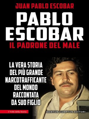 cover image of Pablo Escobar. Il padrone del male
